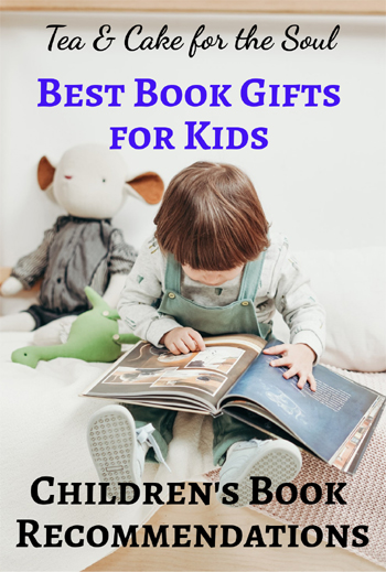 image of a child sitting on a bed reading a book with the text best book gifts for kids children's book recommendations at tea and cake for the soul